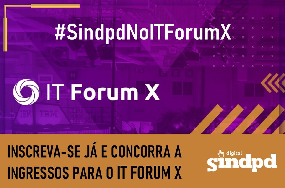 IT Forum X e Sindpd fecham parceria e sortearo dois ingressos para associados